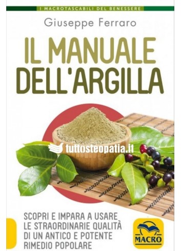 Il Manuale dell'Argilla - Giuseppe Ferrero