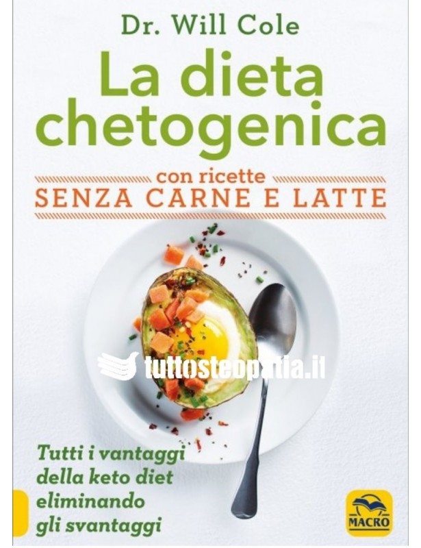 La Dieta Chetogenica con Ricette...