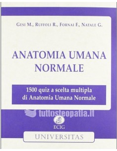 Anatomia Umana Normale - Gesi, Ruffolo, Fornai, Natale