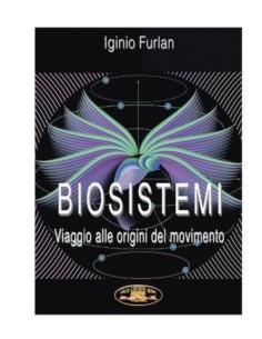 Biosistemi - Viaggio alle origini del movimento