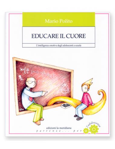 Educare il cuore - Mario Polito