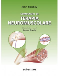 Compendio di terapia neuromuscolare - John Sharkey