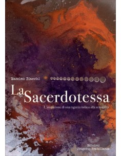La Sacerdotessa - Massimo Bianchi