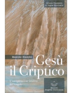 Gesù il Criptico - Massimo Bianchi