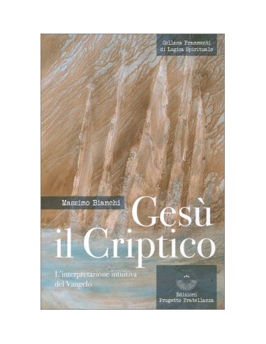 Gesù il Criptico - Massimo Bianchi