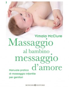 Massaggio al Bambino, Messaggio d'Amore - Vimala McClure