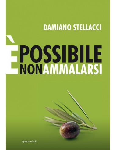 È possibile non ammalarsi - Damiano...